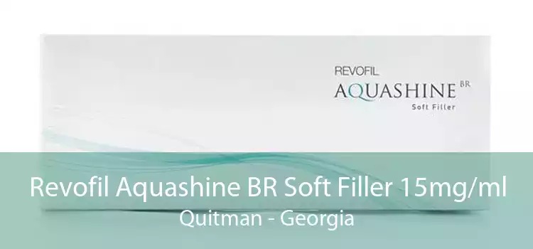 Revofil Aquashine BR Soft Filler 15mg/ml Quitman - Georgia