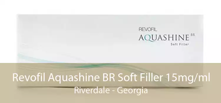Revofil Aquashine BR Soft Filler 15mg/ml Riverdale - Georgia
