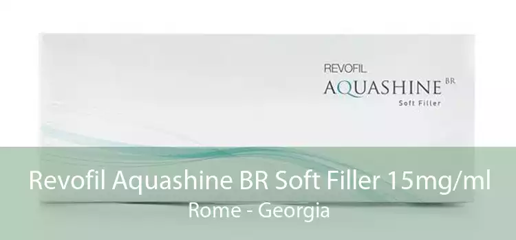 Revofil Aquashine BR Soft Filler 15mg/ml Rome - Georgia