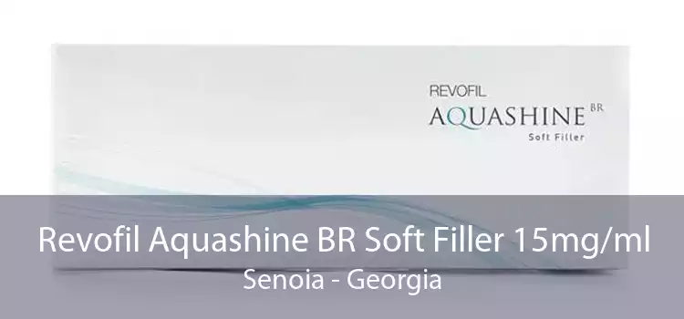 Revofil Aquashine BR Soft Filler 15mg/ml Senoia - Georgia
