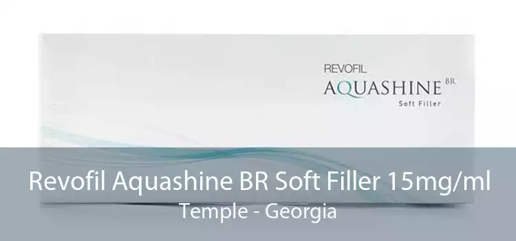 Revofil Aquashine BR Soft Filler 15mg/ml Temple - Georgia