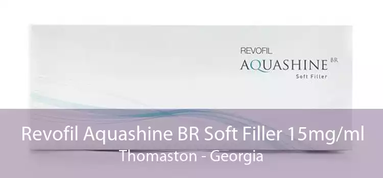 Revofil Aquashine BR Soft Filler 15mg/ml Thomaston - Georgia