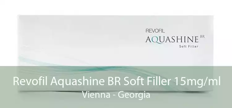 Revofil Aquashine BR Soft Filler 15mg/ml Vienna - Georgia