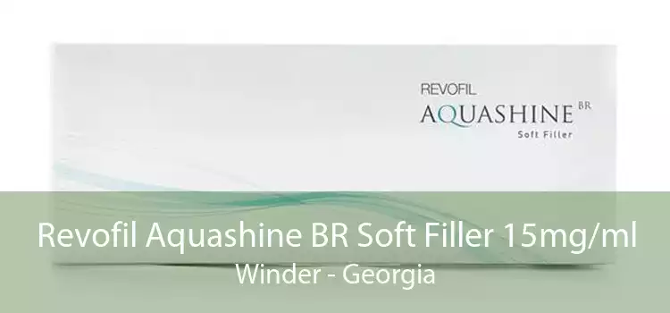 Revofil Aquashine BR Soft Filler 15mg/ml Winder - Georgia