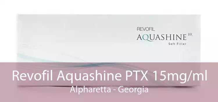 Revofil Aquashine PTX 15mg/ml Alpharetta - Georgia