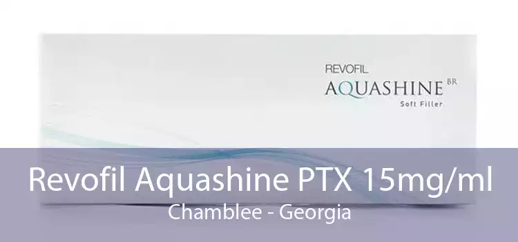 Revofil Aquashine PTX 15mg/ml Chamblee - Georgia