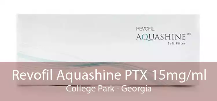 Revofil Aquashine PTX 15mg/ml College Park - Georgia