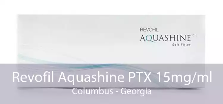 Revofil Aquashine PTX 15mg/ml Columbus - Georgia