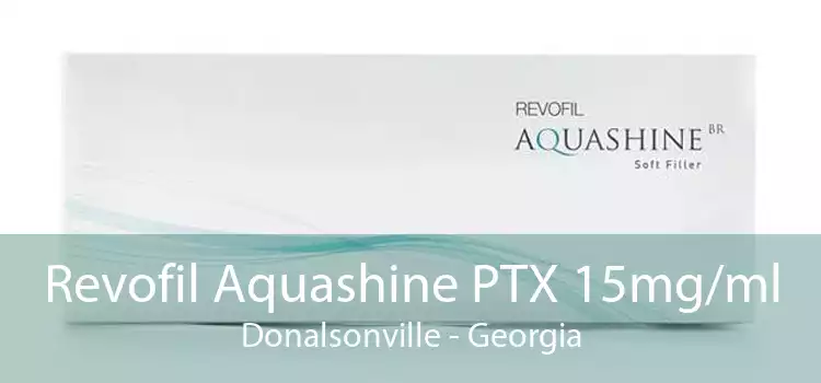 Revofil Aquashine PTX 15mg/ml Donalsonville - Georgia