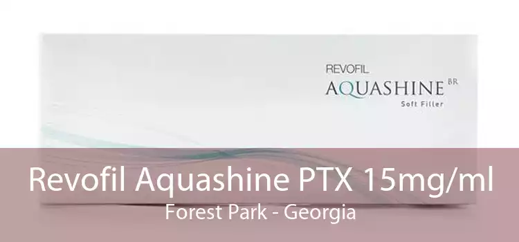 Revofil Aquashine PTX 15mg/ml Forest Park - Georgia