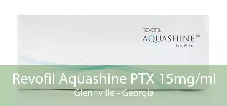Revofil Aquashine PTX 15mg/ml Glennville - Georgia