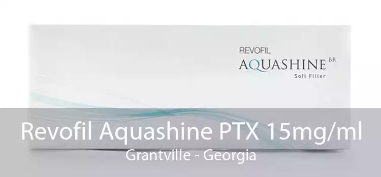 Revofil Aquashine PTX 15mg/ml Grantville - Georgia