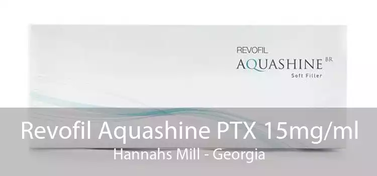 Revofil Aquashine PTX 15mg/ml Hannahs Mill - Georgia