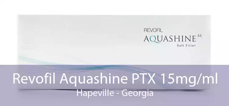 Revofil Aquashine PTX 15mg/ml Hapeville - Georgia