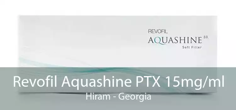 Revofil Aquashine PTX 15mg/ml Hiram - Georgia