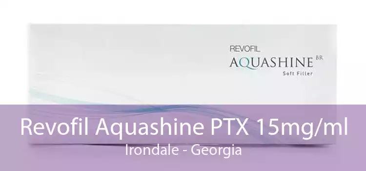Revofil Aquashine PTX 15mg/ml Irondale - Georgia