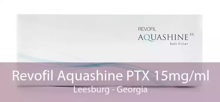 Revofil Aquashine PTX 15mg/ml Leesburg - Georgia