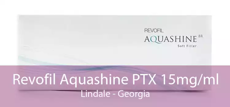 Revofil Aquashine PTX 15mg/ml Lindale - Georgia