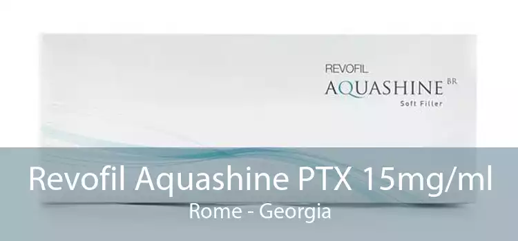 Revofil Aquashine PTX 15mg/ml Rome - Georgia