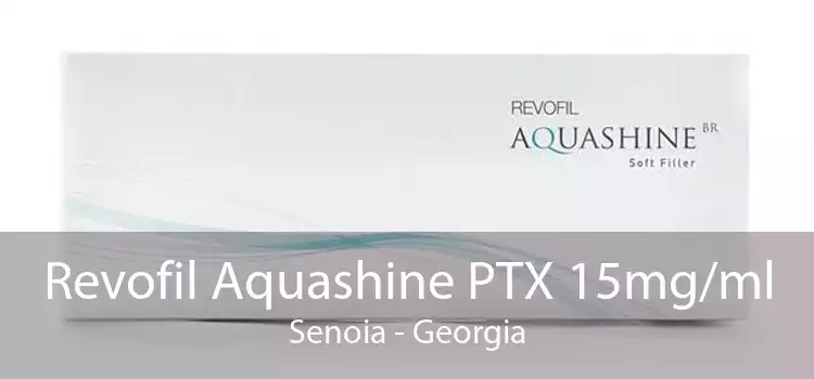 Revofil Aquashine PTX 15mg/ml Senoia - Georgia