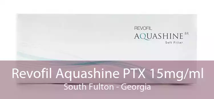 Revofil Aquashine PTX 15mg/ml South Fulton - Georgia