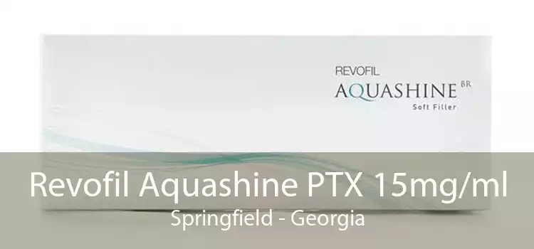 Revofil Aquashine PTX 15mg/ml Springfield - Georgia