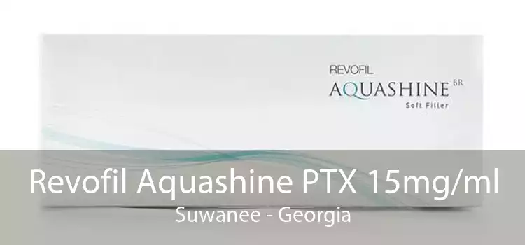 Revofil Aquashine PTX 15mg/ml Suwanee - Georgia