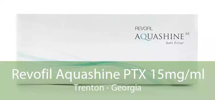 Revofil Aquashine PTX 15mg/ml Trenton - Georgia