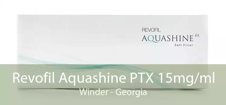 Revofil Aquashine PTX 15mg/ml Winder - Georgia
