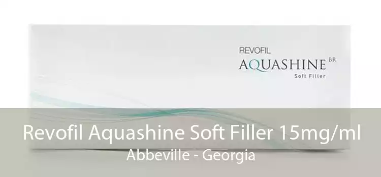 Revofil Aquashine Soft Filler 15mg/ml Abbeville - Georgia