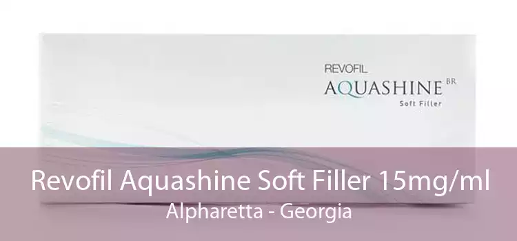 Revofil Aquashine Soft Filler 15mg/ml Alpharetta - Georgia