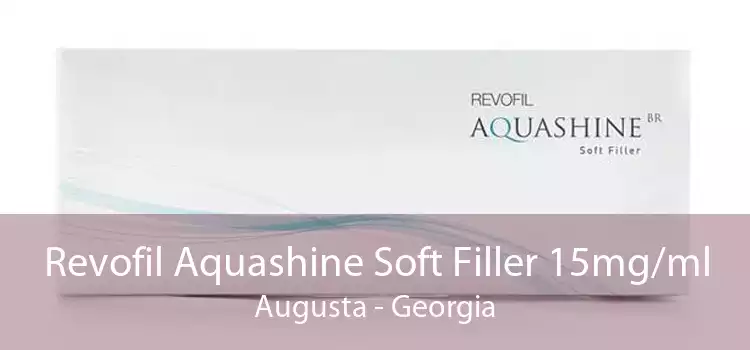 Revofil Aquashine Soft Filler 15mg/ml Augusta - Georgia
