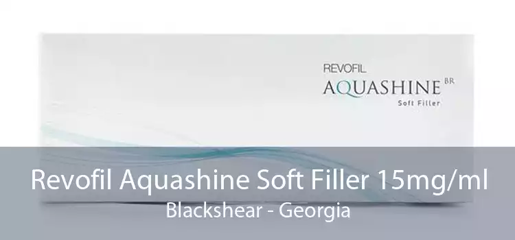 Revofil Aquashine Soft Filler 15mg/ml Blackshear - Georgia