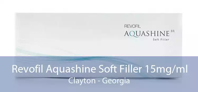 Revofil Aquashine Soft Filler 15mg/ml Clayton - Georgia