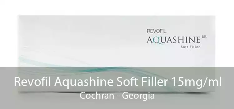 Revofil Aquashine Soft Filler 15mg/ml Cochran - Georgia