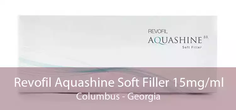 Revofil Aquashine Soft Filler 15mg/ml Columbus - Georgia