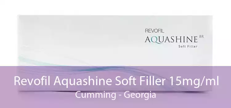 Revofil Aquashine Soft Filler 15mg/ml Cumming - Georgia