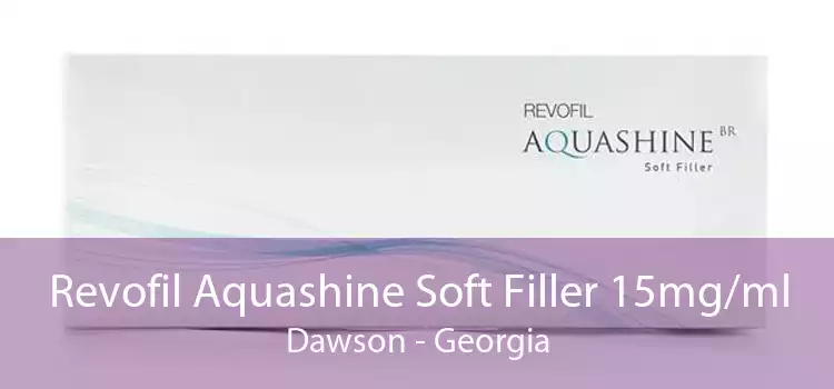 Revofil Aquashine Soft Filler 15mg/ml Dawson - Georgia