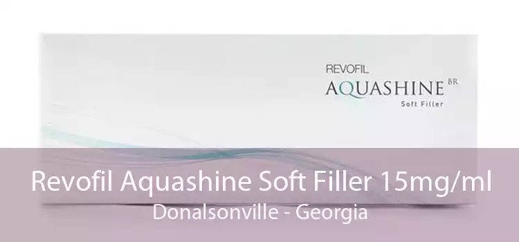 Revofil Aquashine Soft Filler 15mg/ml Donalsonville - Georgia