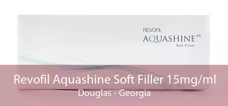 Revofil Aquashine Soft Filler 15mg/ml Douglas - Georgia