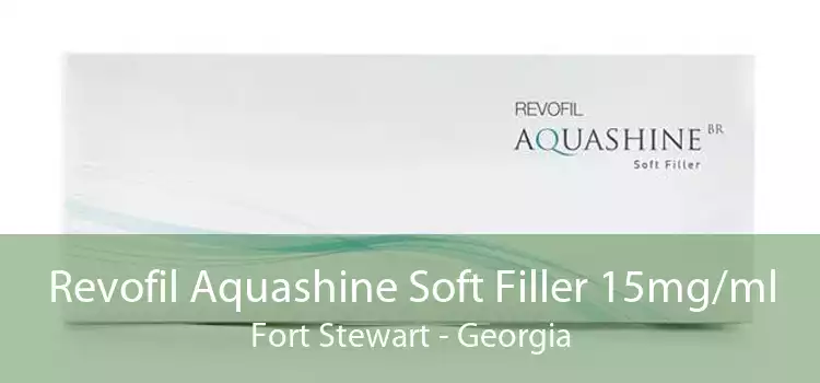 Revofil Aquashine Soft Filler 15mg/ml Fort Stewart - Georgia