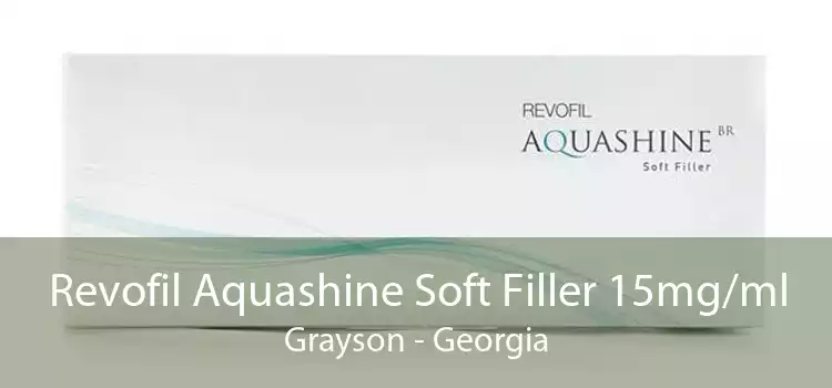 Revofil Aquashine Soft Filler 15mg/ml Grayson - Georgia