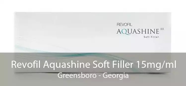 Revofil Aquashine Soft Filler 15mg/ml Greensboro - Georgia