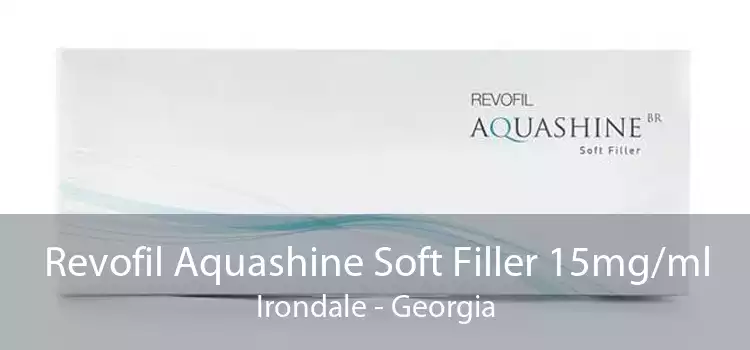 Revofil Aquashine Soft Filler 15mg/ml Irondale - Georgia