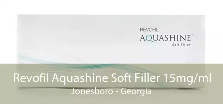 Revofil Aquashine Soft Filler 15mg/ml Jonesboro - Georgia