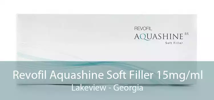 Revofil Aquashine Soft Filler 15mg/ml Lakeview - Georgia
