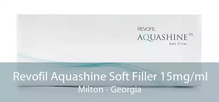 Revofil Aquashine Soft Filler 15mg/ml Milton - Georgia