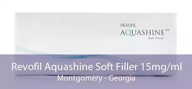 Revofil Aquashine Soft Filler 15mg/ml Montgomery - Georgia