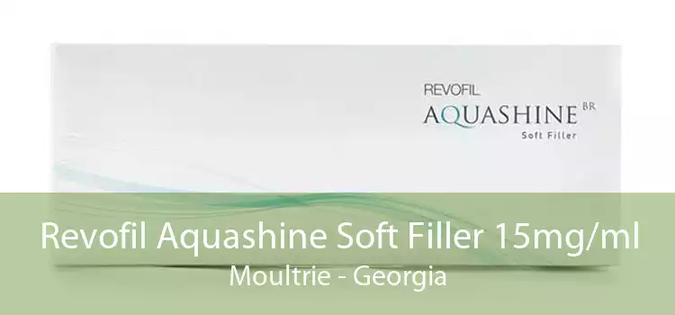 Revofil Aquashine Soft Filler 15mg/ml Moultrie - Georgia