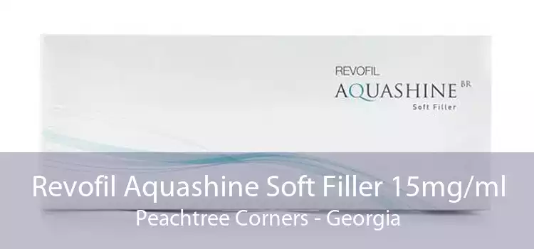 Revofil Aquashine Soft Filler 15mg/ml Peachtree Corners - Georgia